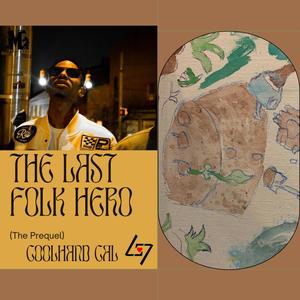 The Last Folk Hero (The Prequel) [Explicit]