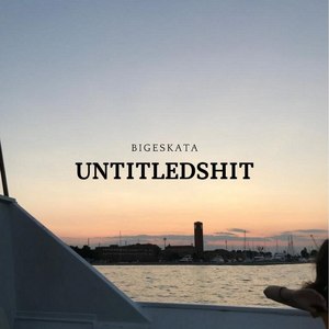 Untitledshit (Explicit)