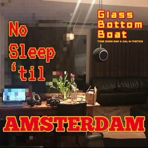 No Sleep Til Amsterdam