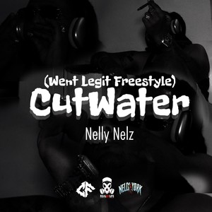 Cutwater (Went Legit Freestyle) (Explicit)