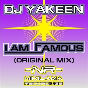 I Am Famous (Original Mix)