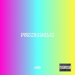 Psychedelic (Explicit)