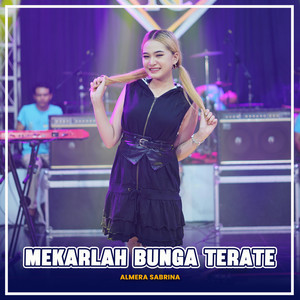 MEKARLAH BUNGA TERATE (Nirwana Comeback)