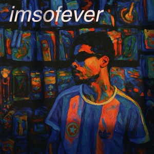 IMSOFEVER