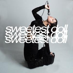 sweetest doll (feat. tashka & stgo inc.) (Explicit)