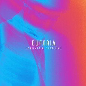 EUFORIA (Acoustic Version)