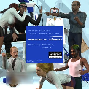 Bureaucratie (DÉMONTE) (feat. Rorschach Ink, Neokuma & sQualo) (Explicit)