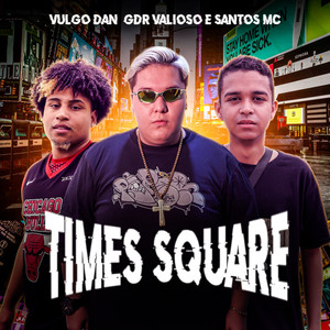 Times Square (Explicit)