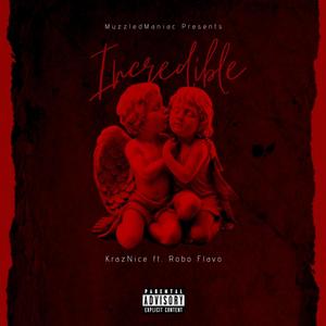 Incredible (Explicit)