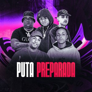 PUTA PREPARADA (Explicit)