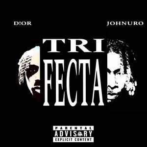 Trifecta (Explicit)