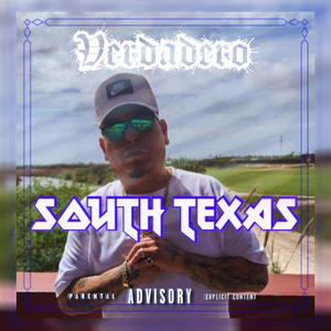 South Texas (Explicit)