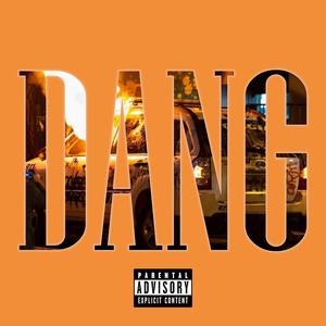 DANG (Explicit)