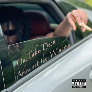 Ashes out the Window (Explicit)