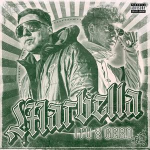 Marbella (feat. GEBO) (Explicit)