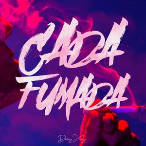 Cada Fumada (Explicit)