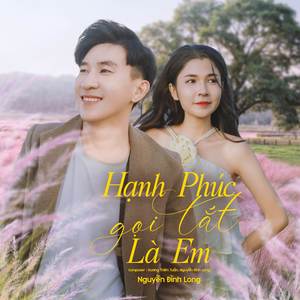 Hạnh Phúc Gọi Tắt Là Em