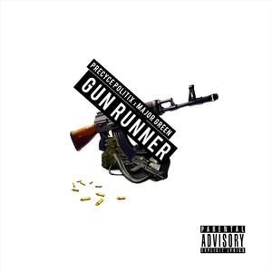 Gun Runner (Explicit)