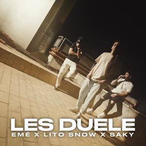 LES DUELE (feat. Saky & Emé) (Explicit)
