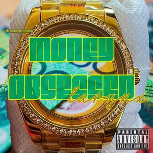 Money Obsessed (Explicit)