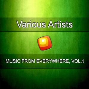 Music from Everywhere, Vol. 1