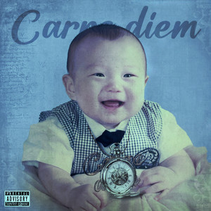 Carpe Diem (Explicit)