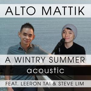 A Wintry Summer(feat. Leeron Tai & Steve Lim) (Acoustic)