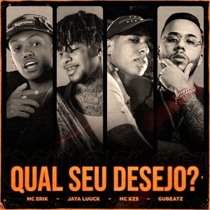 Qual Seu Desejo? (Explicit)