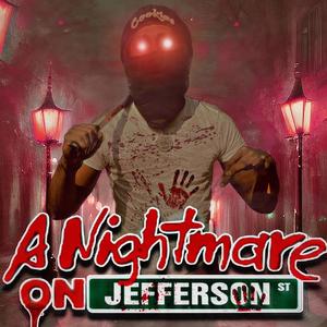 A Nightmare on Jefferson St (Explicit)