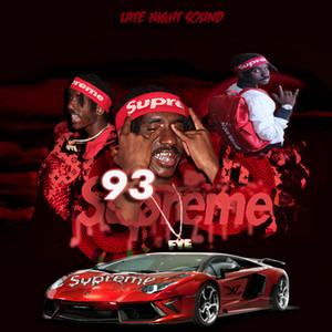 93 Supreme (Explicit)