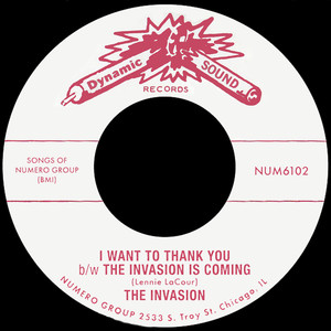 I Want To Thank You b/w The Invasion Is Coming