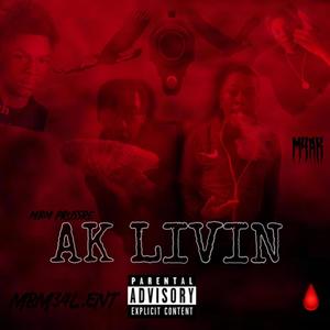 AK LIVIN (Explicit)