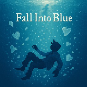 Fall Into Blue