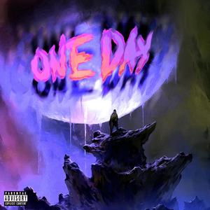 One Day (feat. Okayy Raph, XBLADEX & OT Yousef) [Explicit]