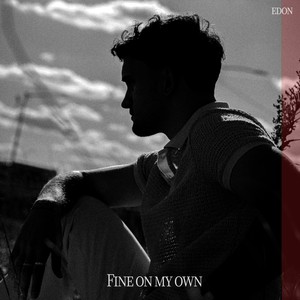 Fine on My Own