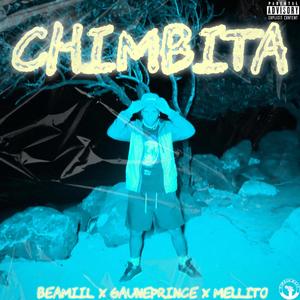 Chimbita (feat. GaunePrince & Mellito)