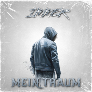 Immer Mein Traum (Explicit)