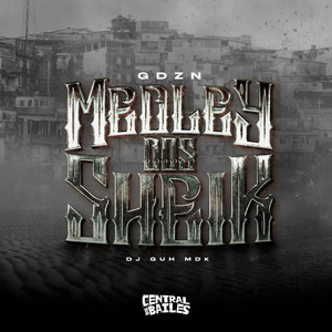 Medley Dos Sheik (Explicit)