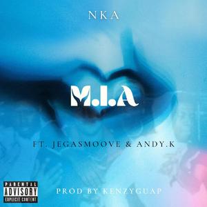 M.I.A (feat. Jegasmoove & Andy.k)