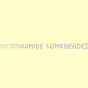 Nicotinamide Lunkheaded