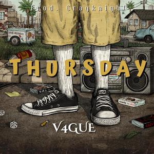 Thursday (feat. CrayKnight) [Explicit]