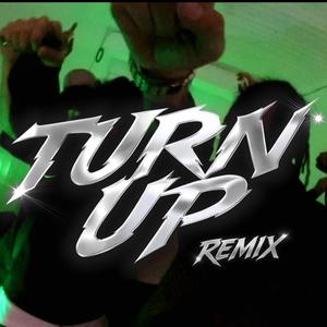 Turn Up (Explicit)
