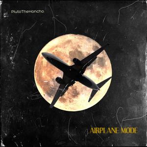 Airplane Mode (Explicit)