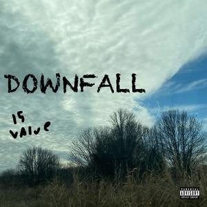 Downfall (Explicit)