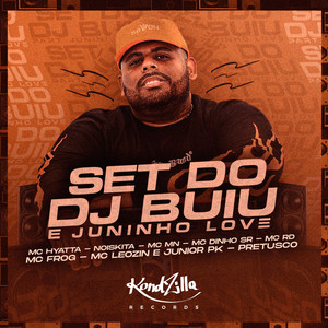 Set Dj Buiu e Juninho Love (Explicit)