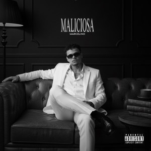 Maliciosa (Explicit)