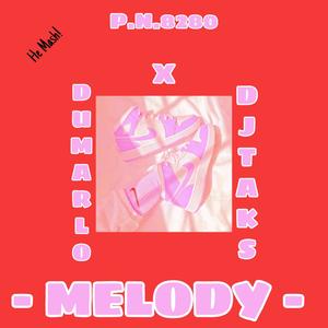 Melody (feat. Dj Taks)