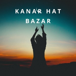 Kanar Hat Bazar