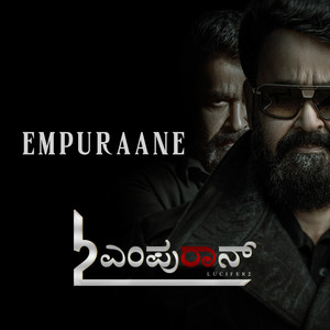 Empuraane (Kannada Version)