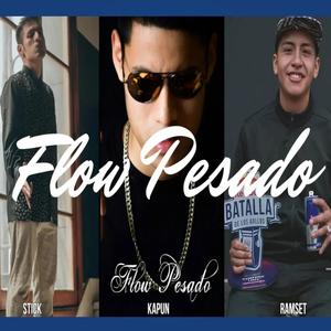 Flow pesado(feat. Stick & Ramset) (Special Version)